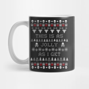 This Is As Jolly As I Get, skeleton ugly Christmas sweater Mug